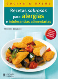 Recetas sabrosas para alergias e intolerancias alimentarias, de Bohlmann, Friedrich | portada del libro