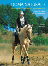 Doma natural 2. Del potro recién nacido al caballo montado, de de Corbigny, Elisabeth | portada del libro