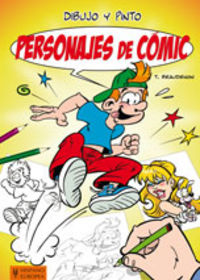 Dibujo y pinto personajes de cómic, de Beaudenon, Thierry | portada del libro