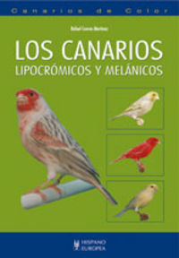 Los canarios lipocrómicos y melánicos, de Cuevas Martínez, Rafael | portada del libro