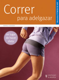 Correr para adelgazar, de Hederer, Markus | portada del libro