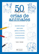 50 dibujos de crías de animales, de Ames, Lee J. | portada del libro