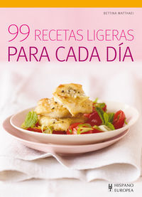99 recetas ligeras para cada día, de Matthaei, Bettina | portada del libro