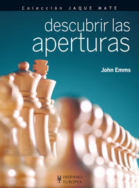 Descubrir las aperturas, de Emms, John | portada del libro