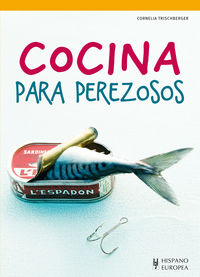 Cocina para perezosos, de Trischberger, Cornelia | portada del libro