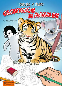 Dibujo y pinto cachorros de animales, de Beaudenon, Thierry | portada del libro