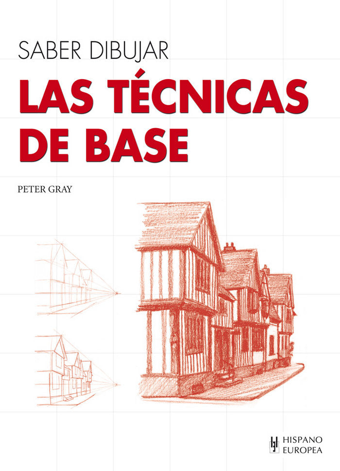 Las técnicas de base, de Gray, Peter | portada del libro