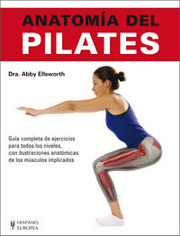 Anatomía del pilates, de Ellsworth, Abby | portada del libro