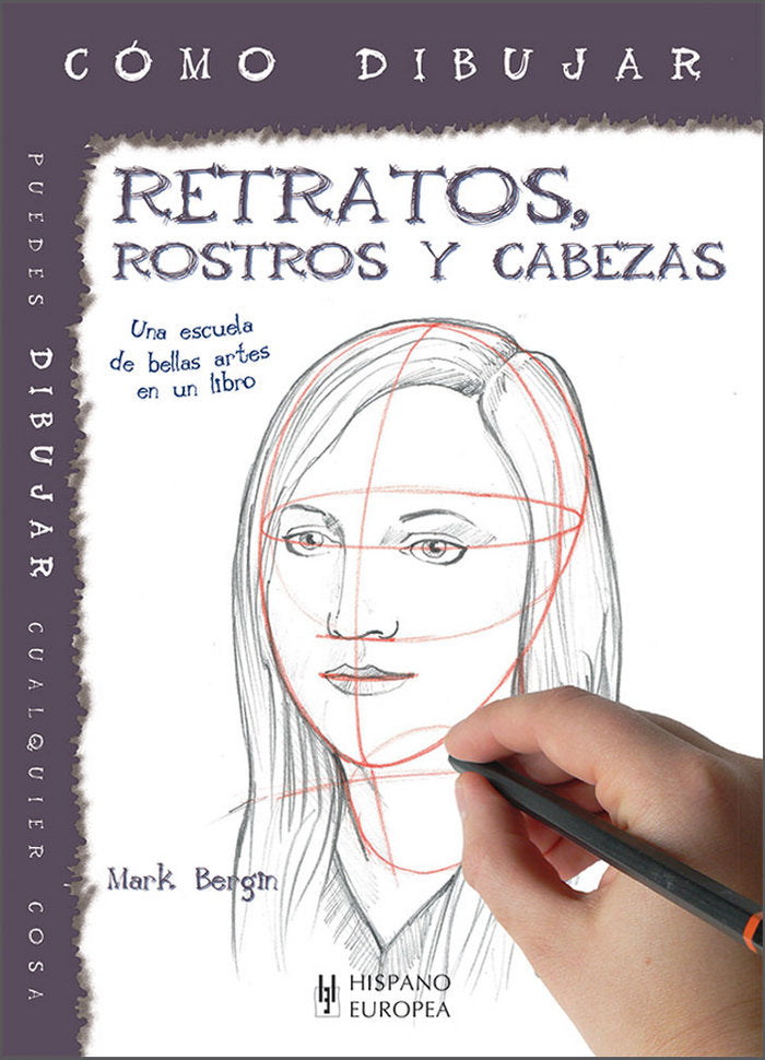 Retratos, rostros y cabezas, de Bergin, Mark | portada del libro
