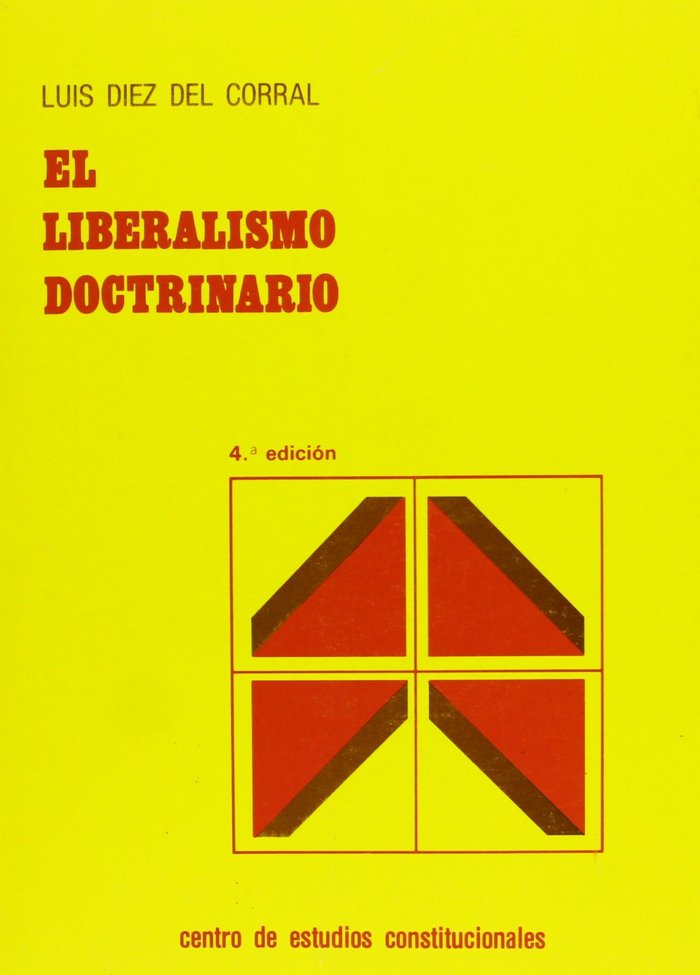 EL LIBERALISMO DOCTRINARIO, de DIEZ DEL CORRAL Y PEDRUZO | portada del libro