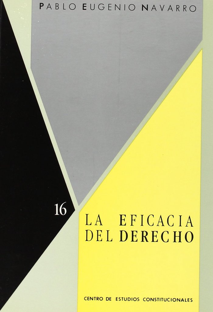 EFICACIA DEL DERECHO, LA, de NAVARRO | portada del libro