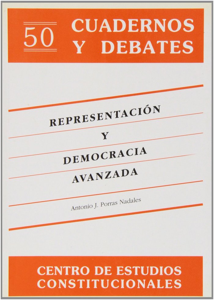 REPRESENTACION Y DEMOCRACIA AVANZADA, de PORRAS NADALES | portada del libro