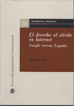 EL DERECHO AL OLVIDO EN INTERNET, de RALLO LOMBARTE, ARTEMI | portada del libro