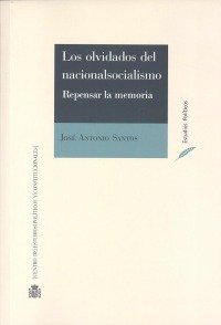 Los olvidados del nacionalsocialismo, de Santos Arnáiz | portada del libro