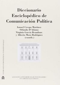 Diccionario enciclopédico de comunicación política, de Varios autores | portada del libro