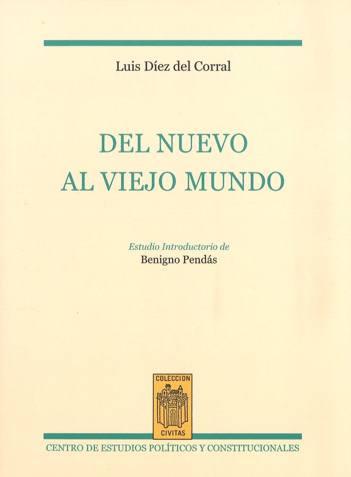 Del Nuevo al Viejo Mundo, de Díez del Corral, Luis | portada del libro