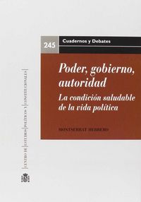 Poder, gobierno, autoridad. La condición saludable de la vida política, de Herrero López | portada del libro