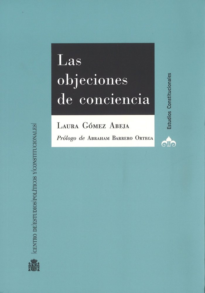 Las objeciones de conciencia, de Gómez Abeja, Laura | portada del libro