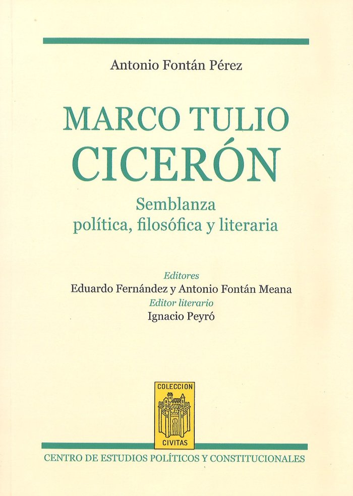 Marco Tulio Cicerón. Semblanza política, filosófica y literaria, de Antonio Fontán Pérez | portada del libro