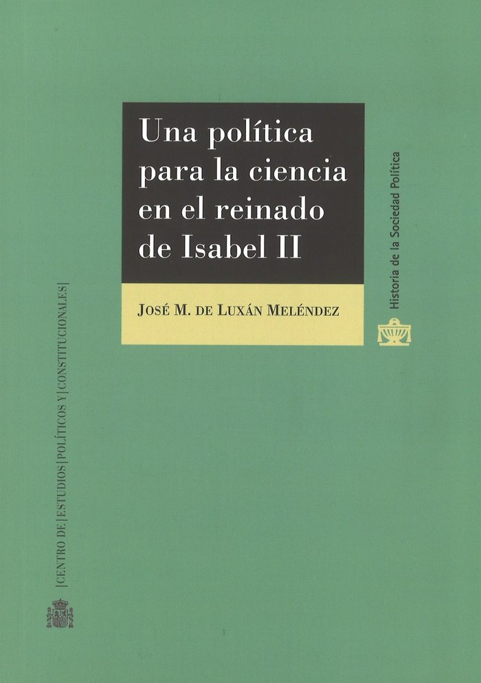 Una política para la ciencia en el reinado de Isabel II, de de Luxán Meléndez, José María | portada del libro