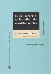 La deliberación en los Tribunales Constitucionales, de Rufino do Vale | portada del libro