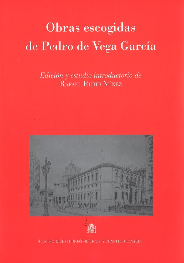 Obras escogidas de Pedro de Vega García, de RUBIO NUÑEZ, RAFAEL | portada del libro