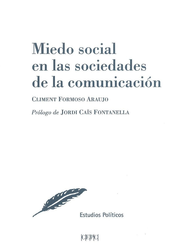 Miedo social en las sociedades de la comunicación, de Formoso Araujo, Climent | portada del libro