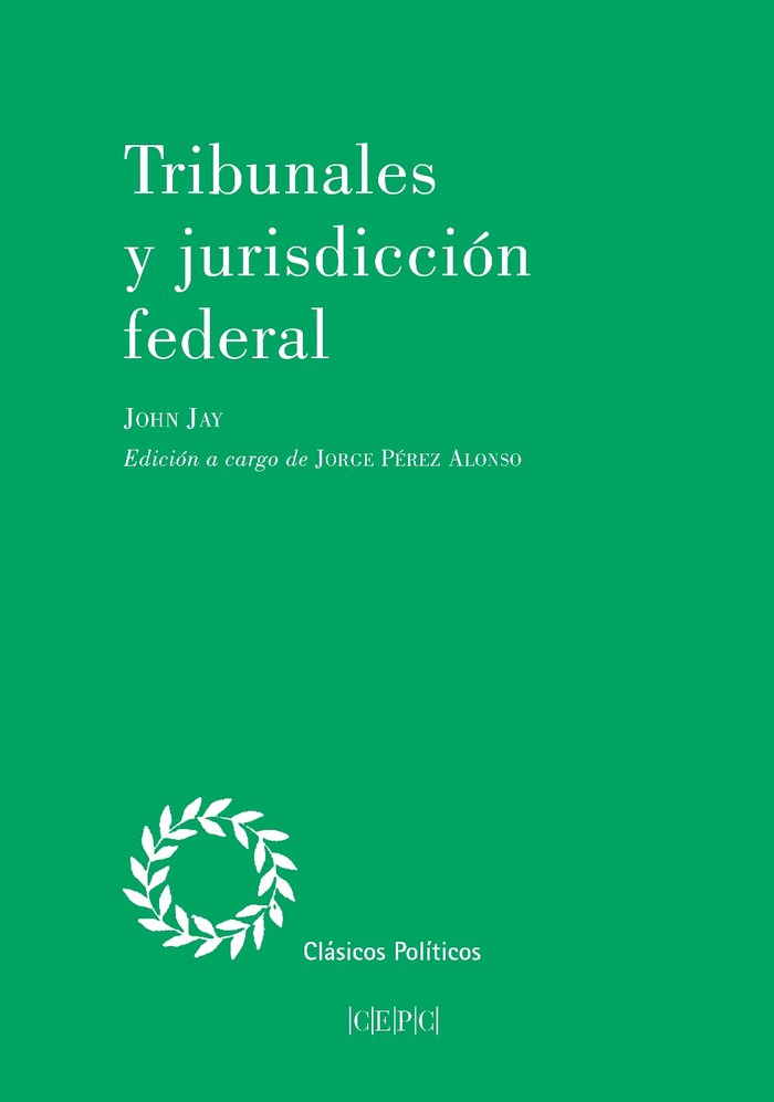 Tribunales y jurisdicción federal, de Jay, John | portada del libro