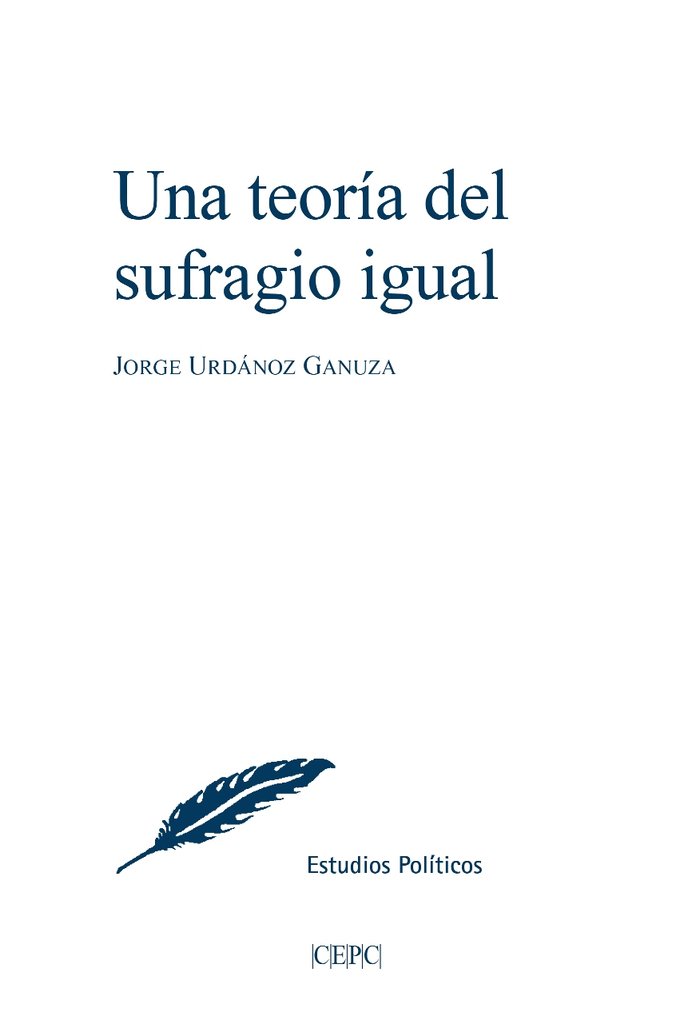 UNA TEORIA DEL SUFRAGIO IGUAL, de URDANOZ GANUZA, JORGE | portada del libro
