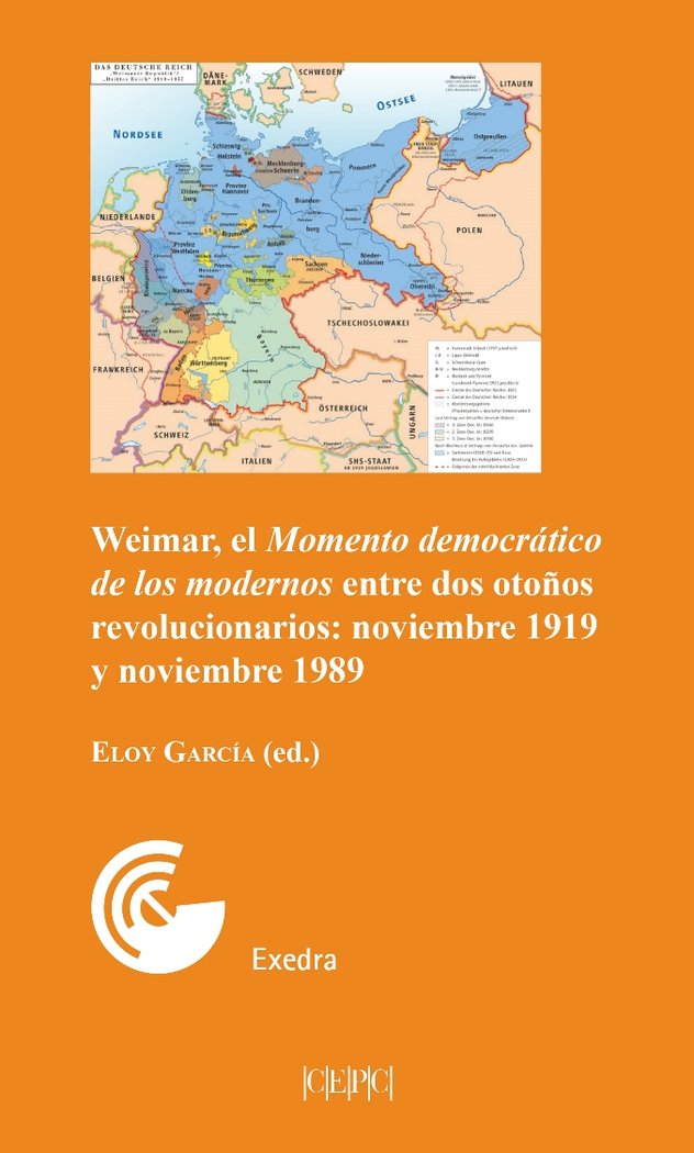 WEIMAR, EL MOMENTO DEMOCRATICO DE LOS MODERNOS ENTRE DOS OTOÑOS REVOLUCIONARIOS: | portada del libro