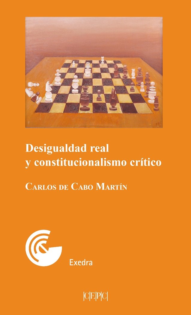 DESIGUALDAD REAL Y CONSTITUCIONALISMO CRITICO, de DE CABO MARTIN, CARLOS | portada del libro