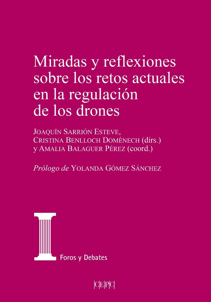 MIRADAS Y REFLEXIONES SOBRE LOS RETOS ACTUALES EN LA REGULACION DE LOS DRONES, de AA.VV. | portada del libro