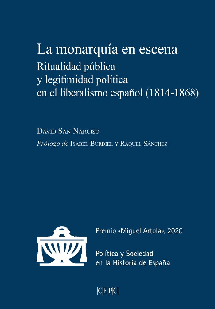 LA MONARQUIA EN ESCENA, de SAN NARCISO MARTIN, DAVID | portada del libro