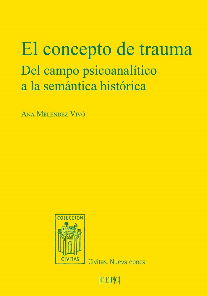 EL CONCEPTO DE TRAUMA, de MELENDEZ VIVO, ANA | portada del libro