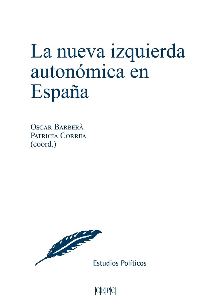 LA NUEVA IZQUIERDA AUTONOMICA EN ESPAÑA, de GOMEZ REINO, MARGARITA | portada del libro