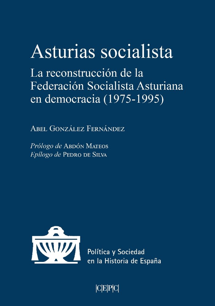 ASTURIAS SOCIALISTA, de GONZALEZ FERNANDEZ, ABEL | portada del libro