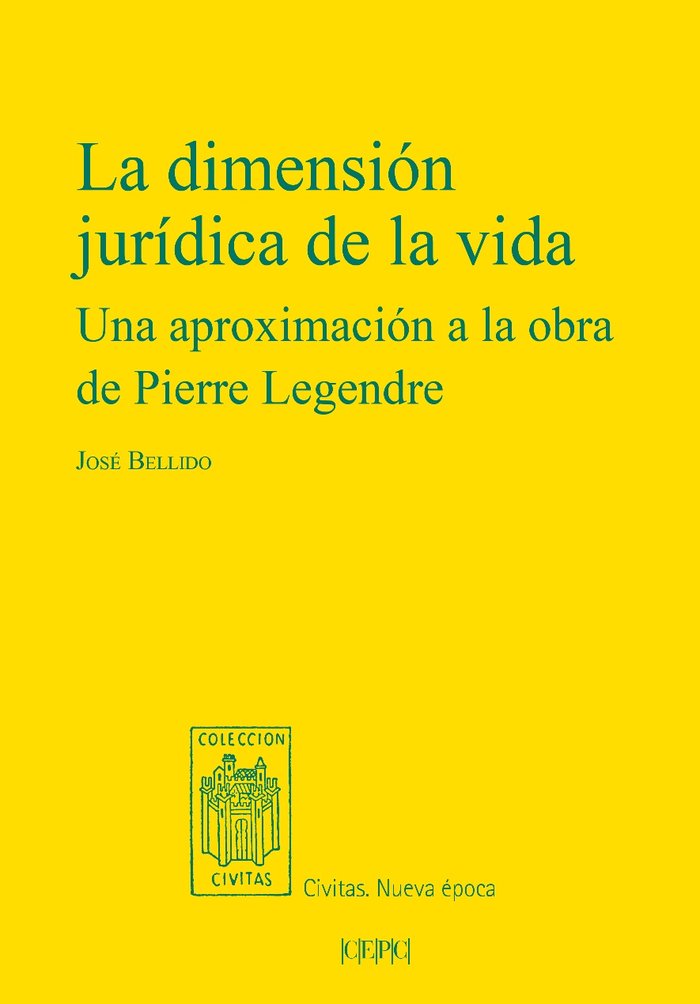 LA DIMENSION JURIDICA DE LA VIDA, de BELLIDO AÑON, JOSE | portada del libro