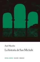 LA HISTORIA DE SAN MICHELE (14ª ED.), de Axel Munthe | portada del libro