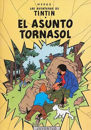 TINTIN, EL ASUNTO TORNASOL, de Remi | portada del libro