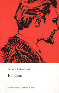 EL IDIOTA (11ª ED.), de Dostoyewski | portada del libro