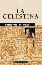 LA CELESTINA (4º ED), de Fernando de Rojas | portada del libro