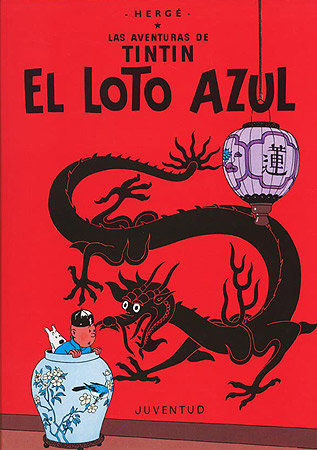 TINTIN, EL LOTO AZUL, de Remi | portada del libro