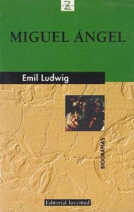 MIGUEL ANGEL (5ª ED.), de Ludwig | portada del libro