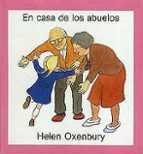 EN CASA DE LOS ABUELOS (2ª ED.), de Helen Oxenbury | portada del libro