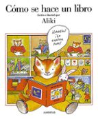 Como se hace un libro, de ALIKI | portada del libro