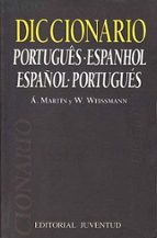 DICCIONARIO PORTUGUES-ESPAÑOL, ESPAÑOL-PORTUGUES, de ANGELES (CORD.) MARTINWALTRAUD (CORD.) WEISSMANN | portada del libro