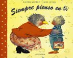 SIEMPRE PIENSO EN TI, de Kathi Appelt | portada del libro