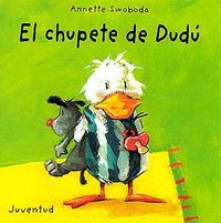 CHUPETE DE DUDU, de Swoboda | portada del libro
