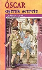 Oscar agente secreto, de Carmen Kurtz | portada del libro