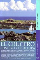 El crucero costero y de altura, de OLIVER LE CARRER | portada del libro